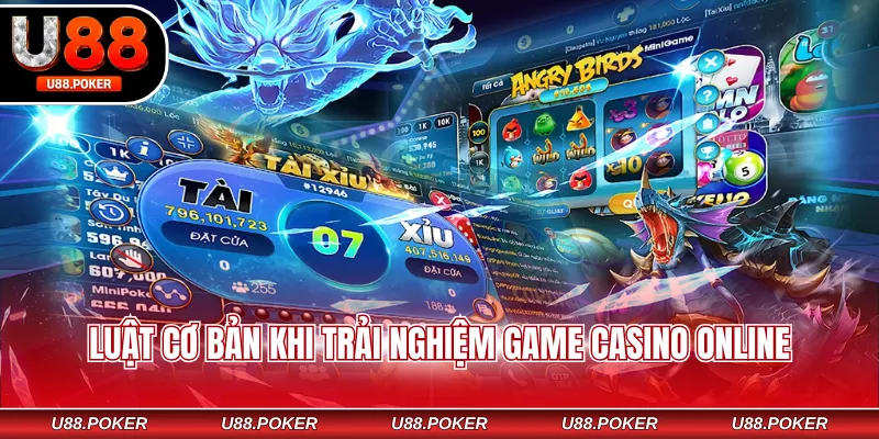 Tài Xỉu U88 - Khám Phá Luật Và Mẹo Chơi Hiệu Quả Cho Newbie Luật cơ bản khi trải nghiệm game Casino online